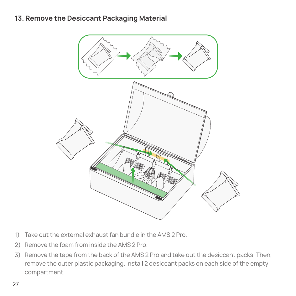 Removing the exhaust fan bundle, foam, and desiccant packaging from the AMS 2 Pro
